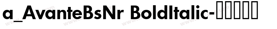 a_AvanteBsNr BoldItalic字体转换